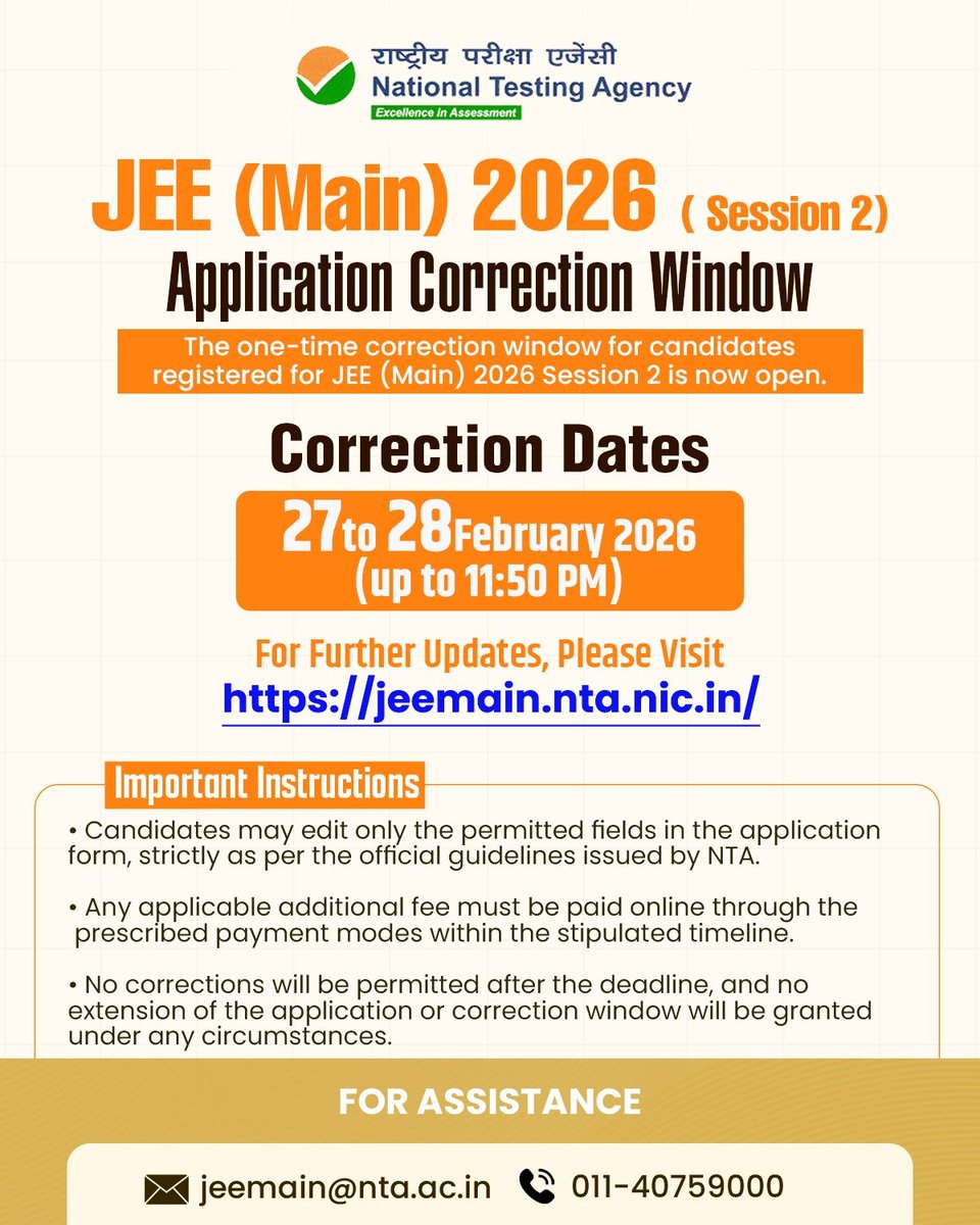 SandeepTiw61800's tweet image. 🚨 JEE Main 2026 Session 2 Correction Window Open
📅 27–28 Feb 2026 (till 11:50 PM)
✏️ Edit permitted fields
💳 Pay extra fee (if applicable)
⛔ No changes after deadline
🌐 jeemain.nta.nic.in
#JEEMain2026 #NTA #JEEUpdate