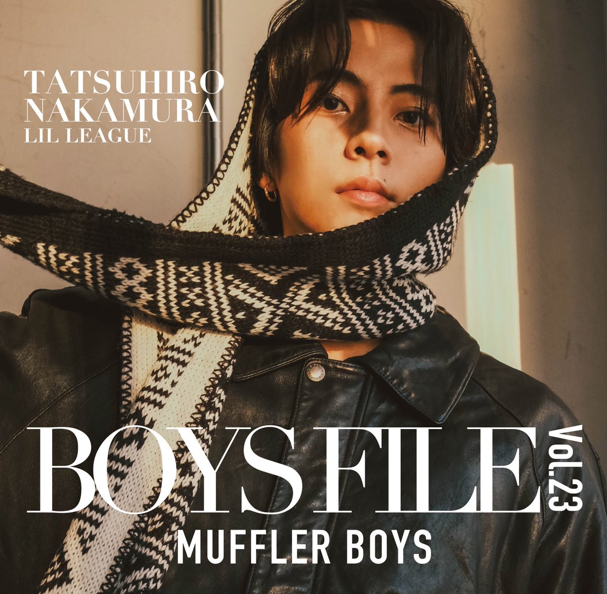 本日発売】 『BOYS FILE Vol.23 MUFFLER BOYS』 2026年2月27日(金)発売