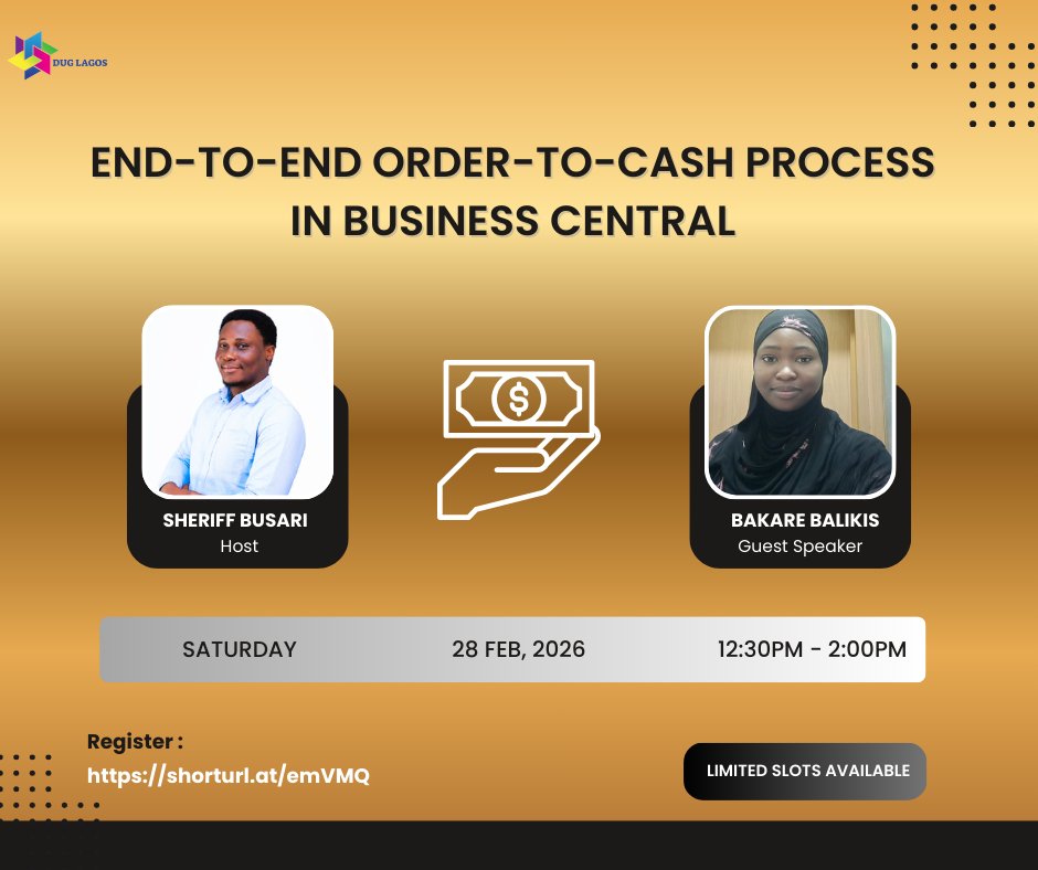 DugLagos's tweet photo. You can't afford to miss our webinar tomorrow!✍️

Join this free deep-dive webinar to explore the Order-to-Cash (O2C) process in Business Central.  

📅: 28 Feb, 2026 
⏰: 12:30pm WAT
Sign up https://t.co/Aqpg3A2Gxw

#dug
#duglagos
#microsoftbusinesscentral https://t.co/l46aFP2Ei0