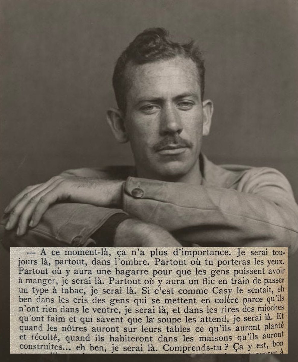 dubleualame's tweet photo. John Steinbeck, né le 27 février 1902.

« Partout où y aura une bagarre pour que les gens puissent avoir à manger, je serai là. Partout où y aura un flic en train de passer un type a tabac, je serai là. »

Texte plus actuel que jamais. https://t.co/c7TIj9cVLL