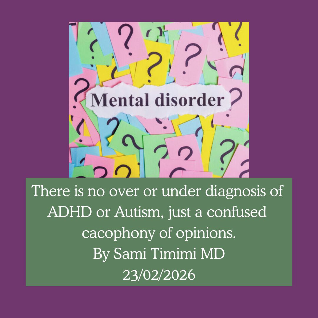 MITUKteam's tweet photo. There is no over or under diagnosis of ADHD or Autism, just a confused cacophony of opinions.
By Sami Timimi MD
https://t.co/ioOVkySrro
#ADHD #Autism #Neurodiversity #Psychiatry #Overdiagnosis #Medicalisation #TraumaInformed #Neurodivergent #PsychiatricLabels https://t.co/OQ8NFgDXV0