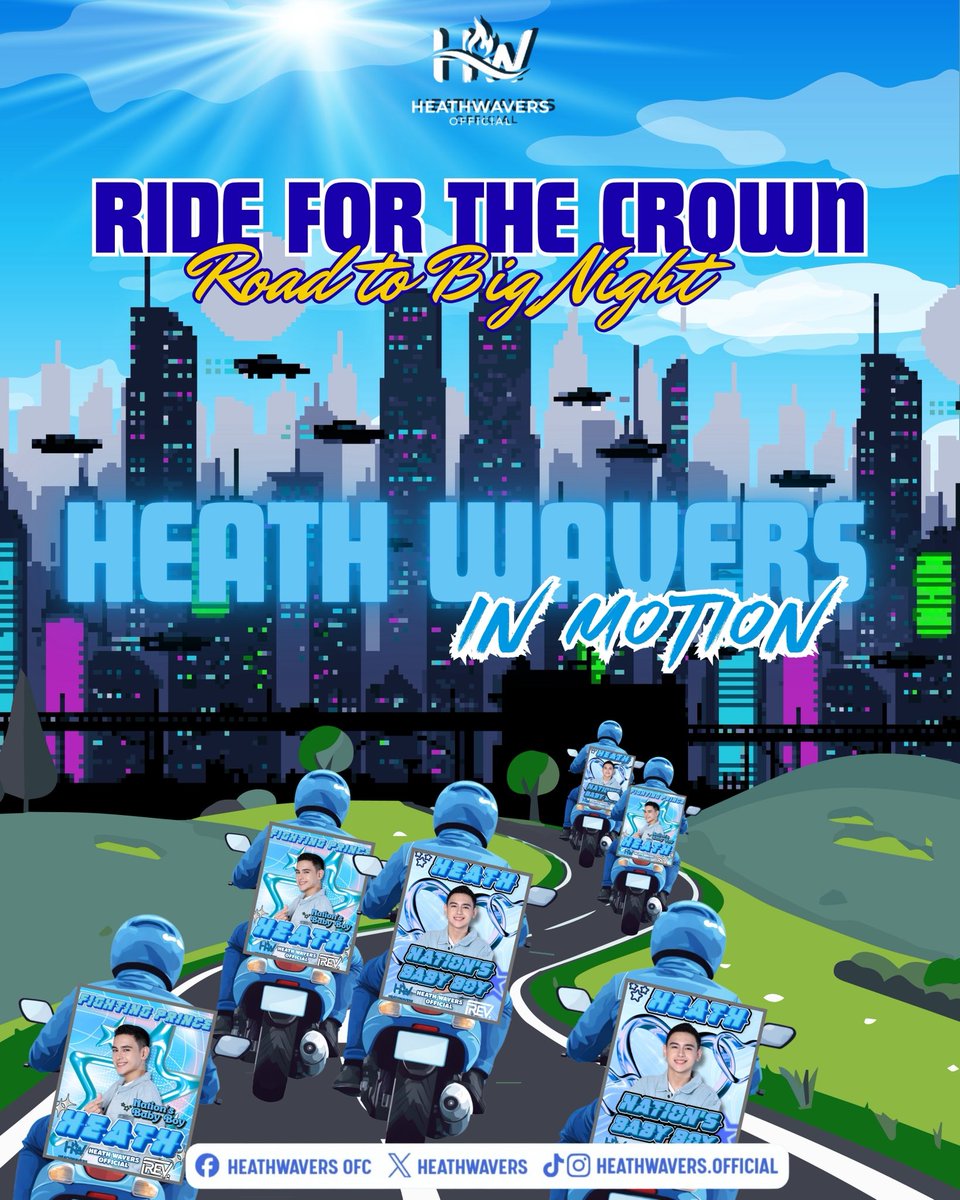 The road to the Big Night is HEATHING UP 🔥 and tomorrow, we go full force!

As we head into the most awaited night of Heath’s PBB journey, our fleet is officially IN MOTION. We’re hitting the streets with our MOTO ADS leading the charge — engines roaring, banners flying — making