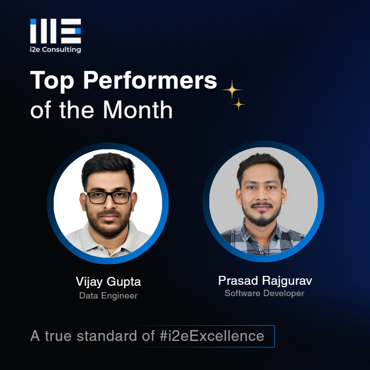 I2eC's tweet photo. At i2e, we continue to be inspired by the way our teams consistently raise the bar and strengthen a culture rooted in collaboration and excellence.

Today, we’re pleased to recognize the outstanding contributions of Vijay and Prasad R. as our top performers for the month. https://t.co/WykeCqPnNd