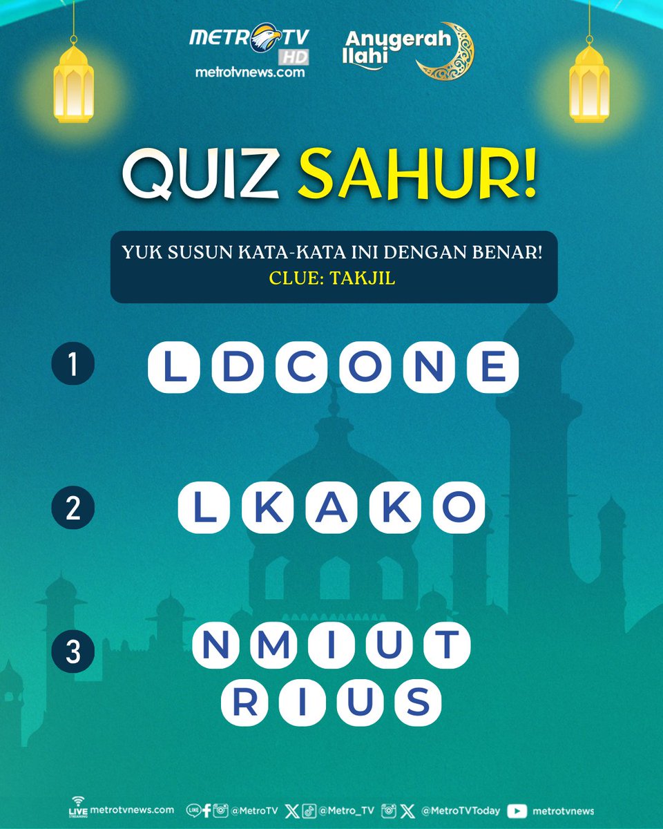 Metro_TV's tweet photo. Waktunya QUIZ SAHUR! 🌙✨ Sambil nunggu imsak atau habis santap sahur, yuk coba susun kata-kata ini dengan dengan benar sesuai clue. Kira-kira bisa nebak semuanya nggak?

Tulis jawabanmu di kolom komentar ya! 😉

#QuizSahurMetroTV #QuizSahur #metrotv #sahur https://t.co/NC3utFli4X