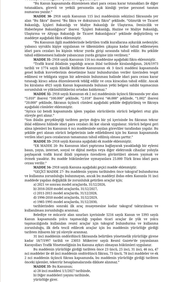 🚨KARAYOLLARI TRAFİK KANUNUNDA DEĞİŞİKLİK YAPILMASINA DAİR KANUN RESMİ GAZETE'DE YAYIMLANDI🚔

❗️Saldırı amaçlı ısrarlı takip veya araçtan inmek 90 bin TL🏃‍♂️

❗️Hız sınırını aşmada % 10'luk tolerans kaldırıldı, cezalar 2 - 30 bin TL arasında🚘

❗️0.50 promil üzerinde alkollü araç