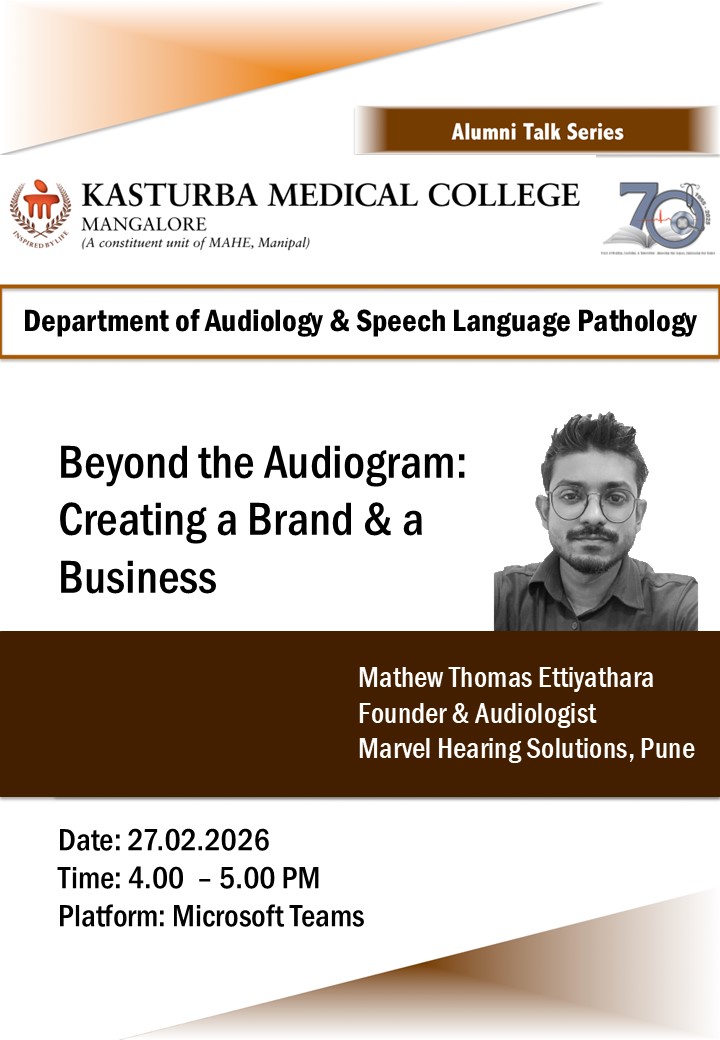 ASLPKMCMLR's tweet photo. Alumni Talk Alert! 🎤
Mathew Thomas Ettiyathara, Founder of Marvel Hearing Solutions, presents “Beyond the Audiogram: Creating a Brand &amp; a Business.”
📅 27.02.26 ⏰ 4–5 PM 💻 MS Teams
#AlumniTalk #KMCMLR #KMCMangalore #MAHE https://t.co/TqrWhULDBs
