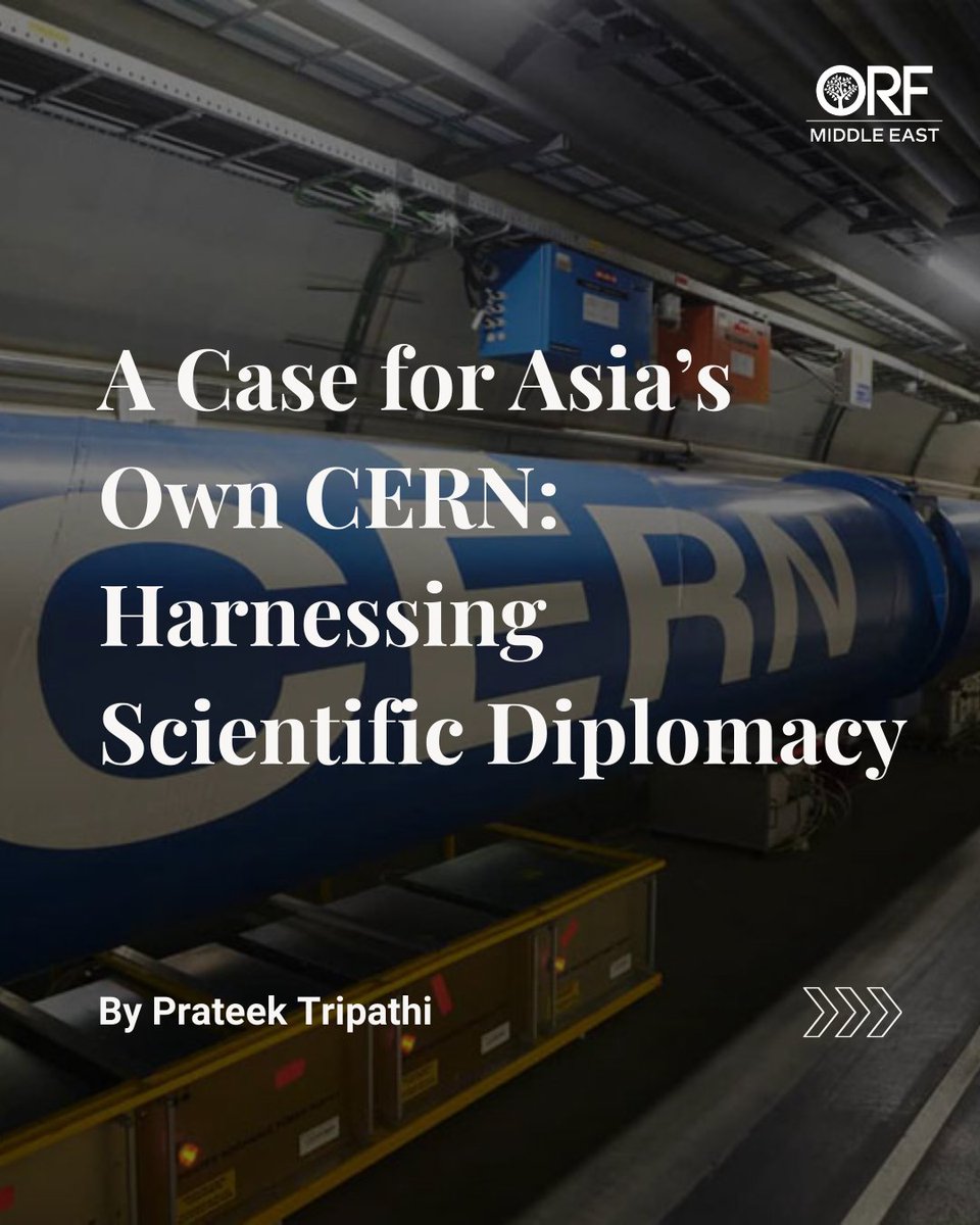 orfmiddleeast's tweet image. #Asia’s science and #tech is growing. Can an Asian equivalent of #CERN strengthen #research cooperation, innovation translation, and scientific #diplomacy?

In our latest Commentary, Prateek Tripathi explores this idea and its strategic implications.
