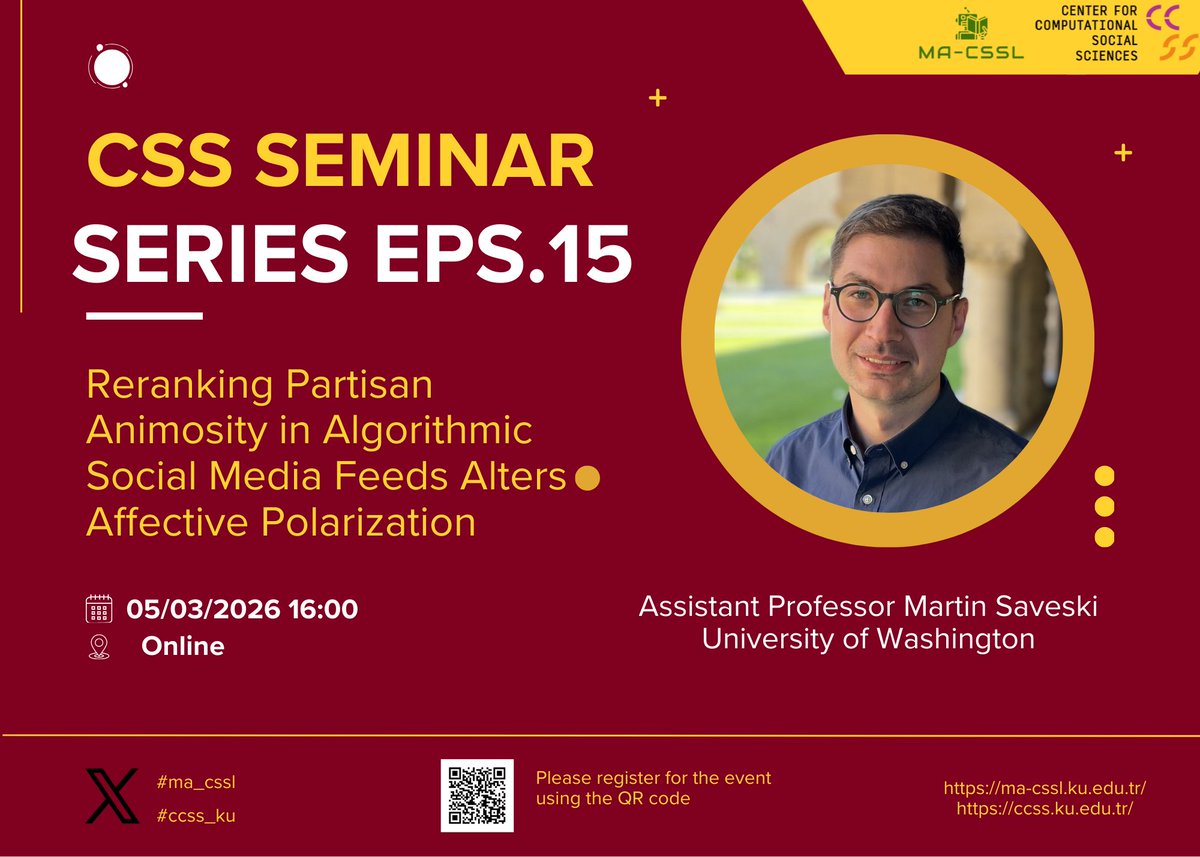 ccss_ku's tweet photo. 💡How do social media algorithms shape partisan animosity and affective polarization?
Join CSS Seminar Series EPS.15 with Asst. Prof. Martin Saveski (University of Washington).
📅Mar 5, 2026 | 16:00 (Istanbul)
📍Online
🔗Register: https://t.co/eyVOl4hNmR
#CSSSeminarSeries https://t.co/tYwLaJ2iN2