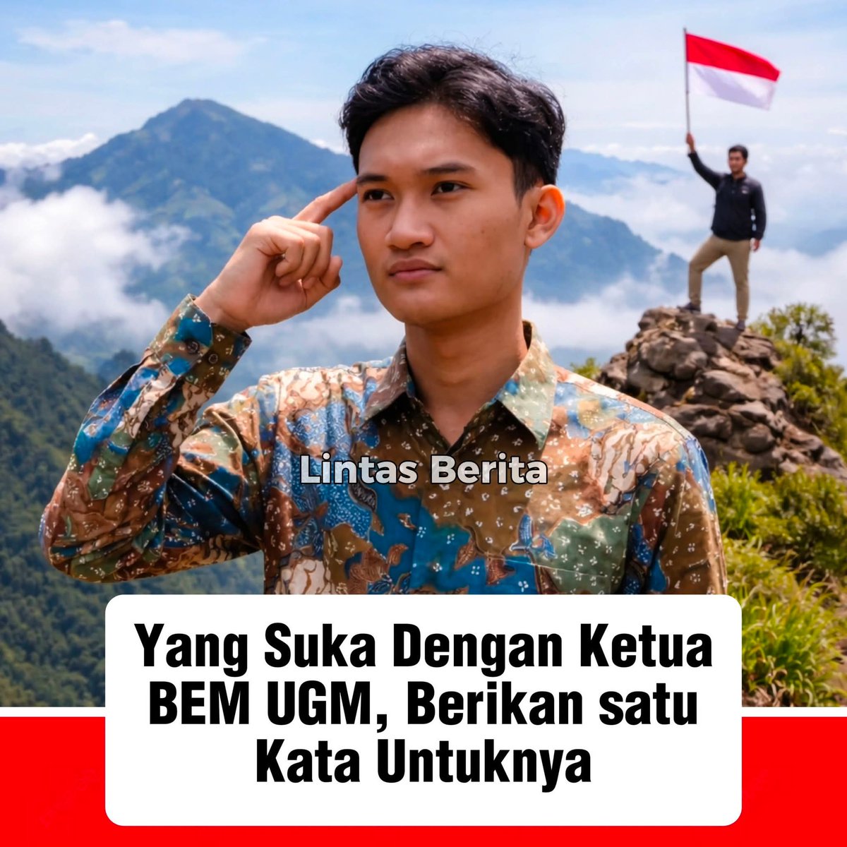 Yang Suka Dengan Ketua BEM UGM, Berikan Satu Kata Untuknya