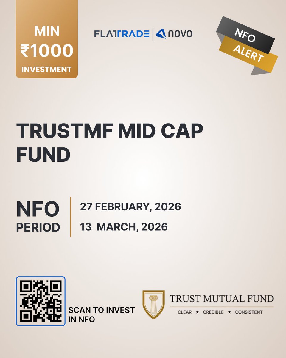 Flattradein's tweet image. TrustMF Mid Cap Fund seeks long-term capital appreciation by investing predominantly in equity and equity-related instruments of mid-cap companies.
📅 NFO open from 27 Feb - 13 Mar 2026.

Apply via: onelink.to/449wqx 

#TrustMF #midcapfund #Equity #NFO #novo #flattrade