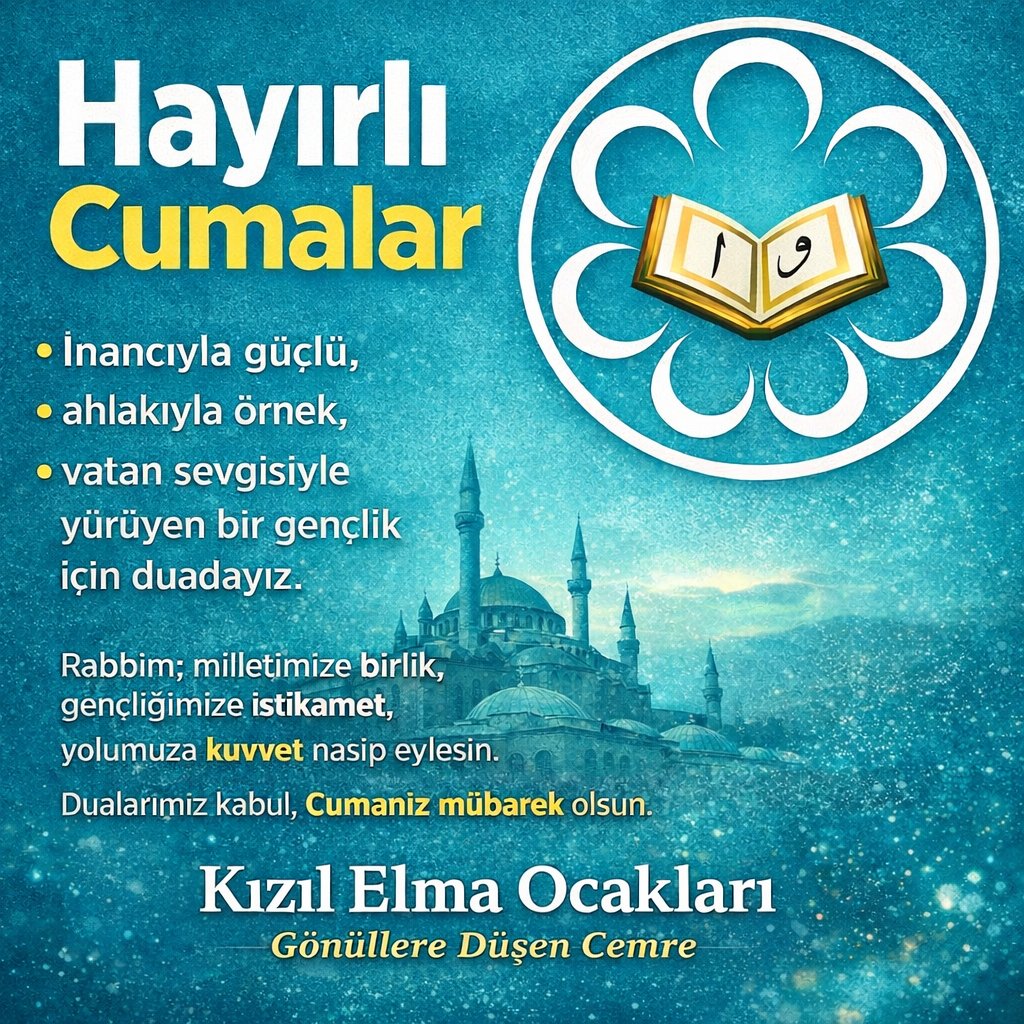 🕌🇹🇷 Hayırlı Cumalar

İnancıyla güçlü, ahlakıyla örnek, vatan sevgisiyle yürüyen bir gençlik için duadayız.
Rabbim; milletimize birlik, gençliğimize istikamet, yolumuza kuvvet nasip eylesin.
Dualarımız kabul, Cumamız mübarek olsun.

#KızılElma #HedefKızılElma #HayırlıCumalar