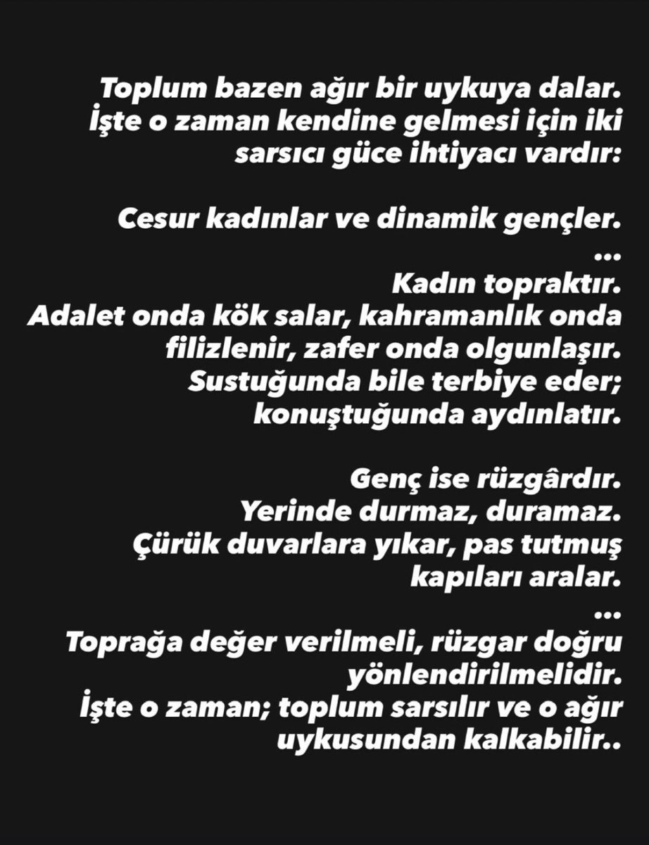 buarkbey's tweet photo. Toplum bazen ağır bir uykuya dalar.
İşte o zaman kendisine gelmesi için iki sarsıcı güce ihtiyacı vardır: 

Cesur kadınlar ve dinamik gençler.
… https://t.co/fwyYRYGQDB