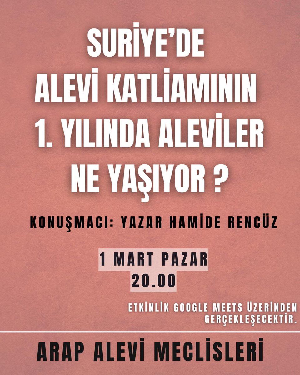 Suriye’de Alevi Katliamının 1. yılında Aleviler ne yaşıyor?

Konuşmacı: Araştırmacı Yazar Hamide Rencüz

🗓 1 Mart Pazar
⏰ 20.00
💻 Google Meet üzerinden gerçekleşecektir

👉 Katılım için Dm’den yada Bio’daki formu doldurabilirsiniz.