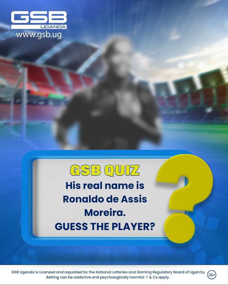 𝐆𝐒𝐁 𝐐𝐔𝐈𝐙:
Do you know Ronaldo de Assis Moreira? 🤔
Over 𝟯𝟬 𝗹𝘂𝗰𝗸𝘆 𝗽𝘂𝗻𝘁𝗲𝗿𝘀 stand a chance to win, each receiving 𝟰,𝟬𝟬𝟬 𝗨𝗚𝗫 in Free Bets. Share, Like, Tag Two, and Comment with your GSB ID. The winners will be announced on Wednesday, the 4th of March.