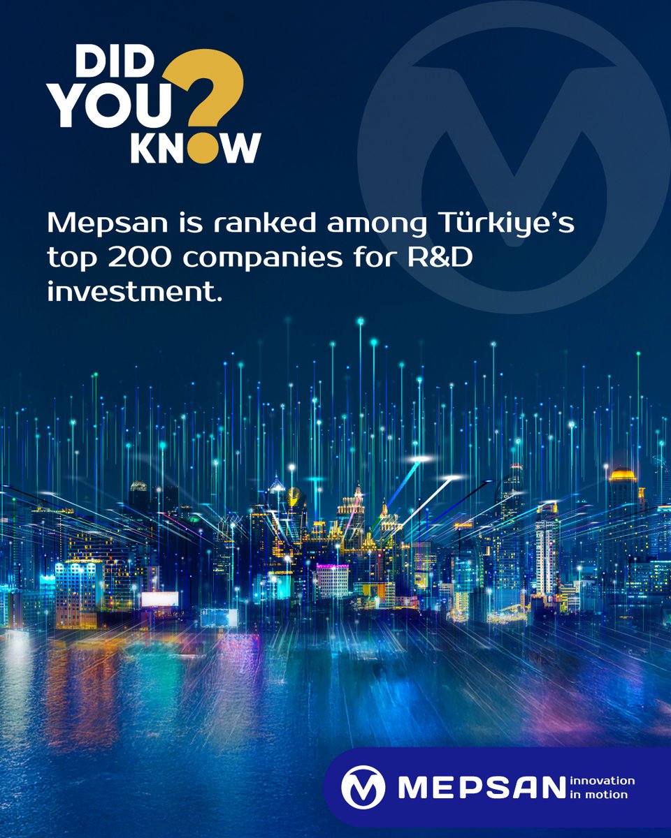 Mepsan is proudly ranked among Türkiye’s top 200 companies for R&amp;D investment. This commitment drives the continuous development of smarter, safer, and more sustainable technologies.
#Mepsan #InnovationInMotion #MepsanSolutions