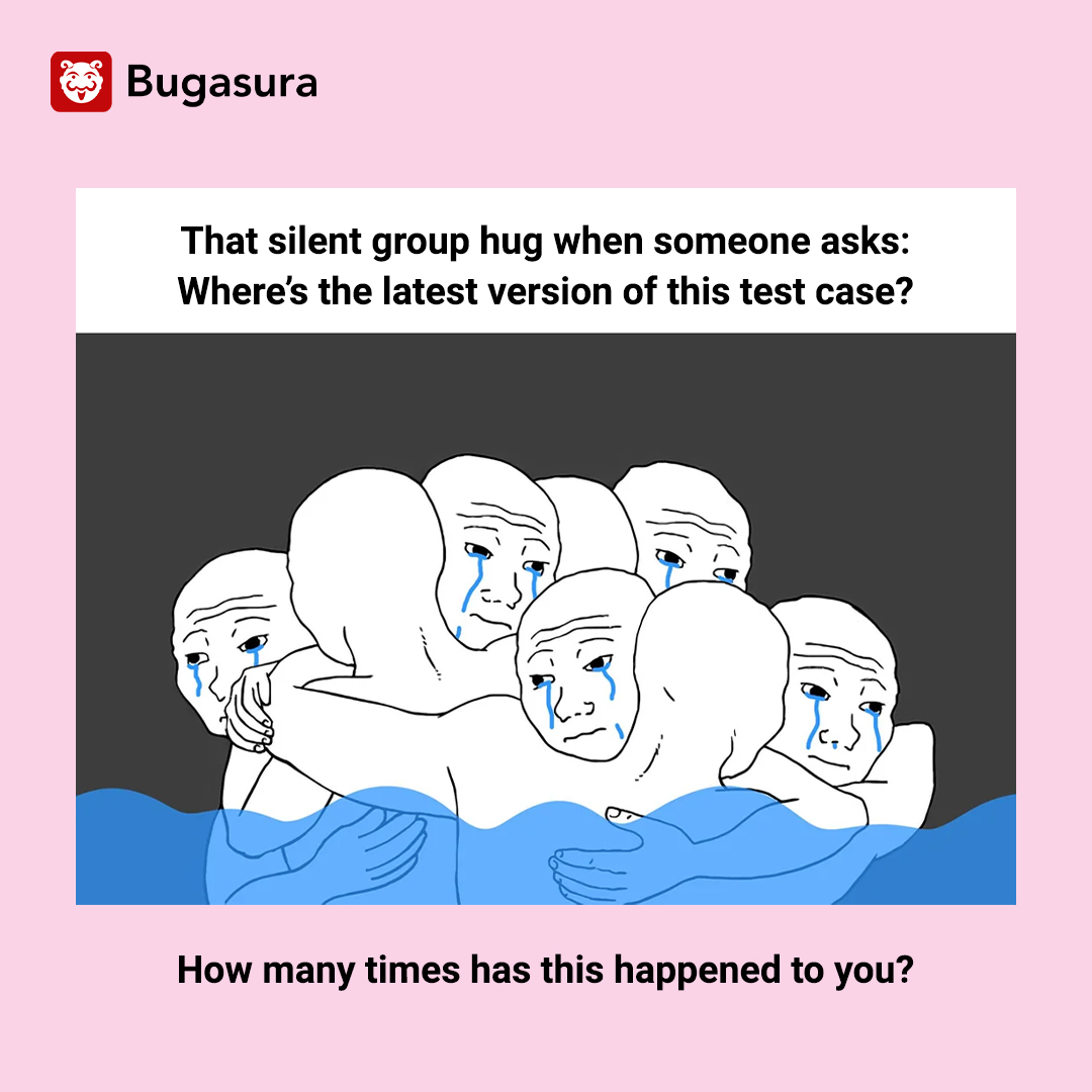 bugasura's tweet photo. Where’s the latest version of this test case?” 😭
If this question triggered you, you’ve lived this moment.
How many times have you heard it?
#Bugasura #Testmanagement #Testcase #Bugtracking https://t.co/fFxLEfgpz9