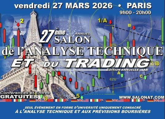 Save the date !!

Dans un mois exactement le Vendredi 27 Mars 2026 retrouvons-nous au 27ème Salon du Trading et de l'Analyse Technique

Ouverture des portes à 9h à UIC-P Tour Eiffel Center - 16 Rue Jean Rey 75015 Paris

>> Inscription gratuite : salonat.com