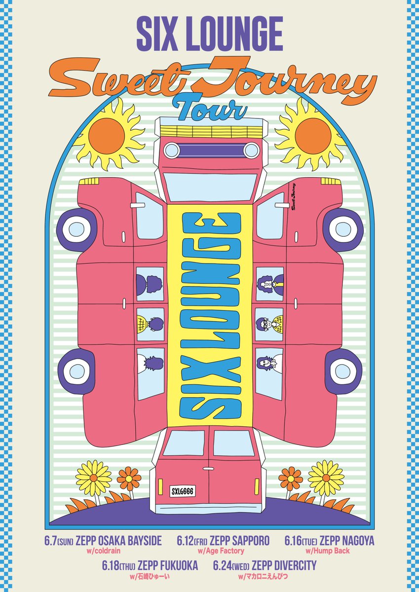 先行チケット受付】 SIX LOUNGE Sweet Journey Tour <九州公演> 06/18