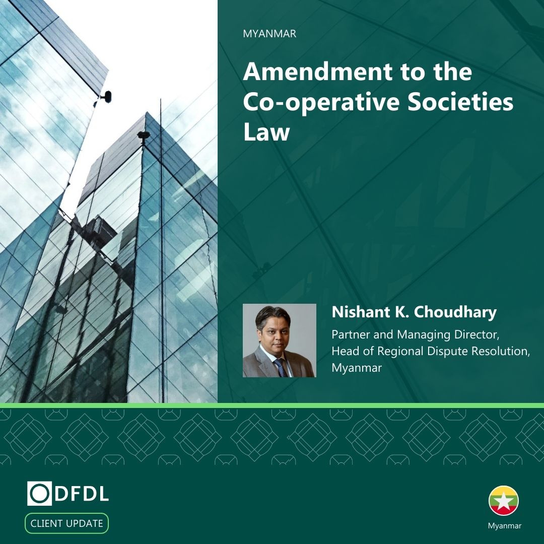 Myanmar  I Amendment to the Co-operative Societies Law: dfdl.com/insights/legal…

#DFDL #Myanmar #LegalUpdate #Corporate #CooperativeSocieties #Law #RuralDevelopment