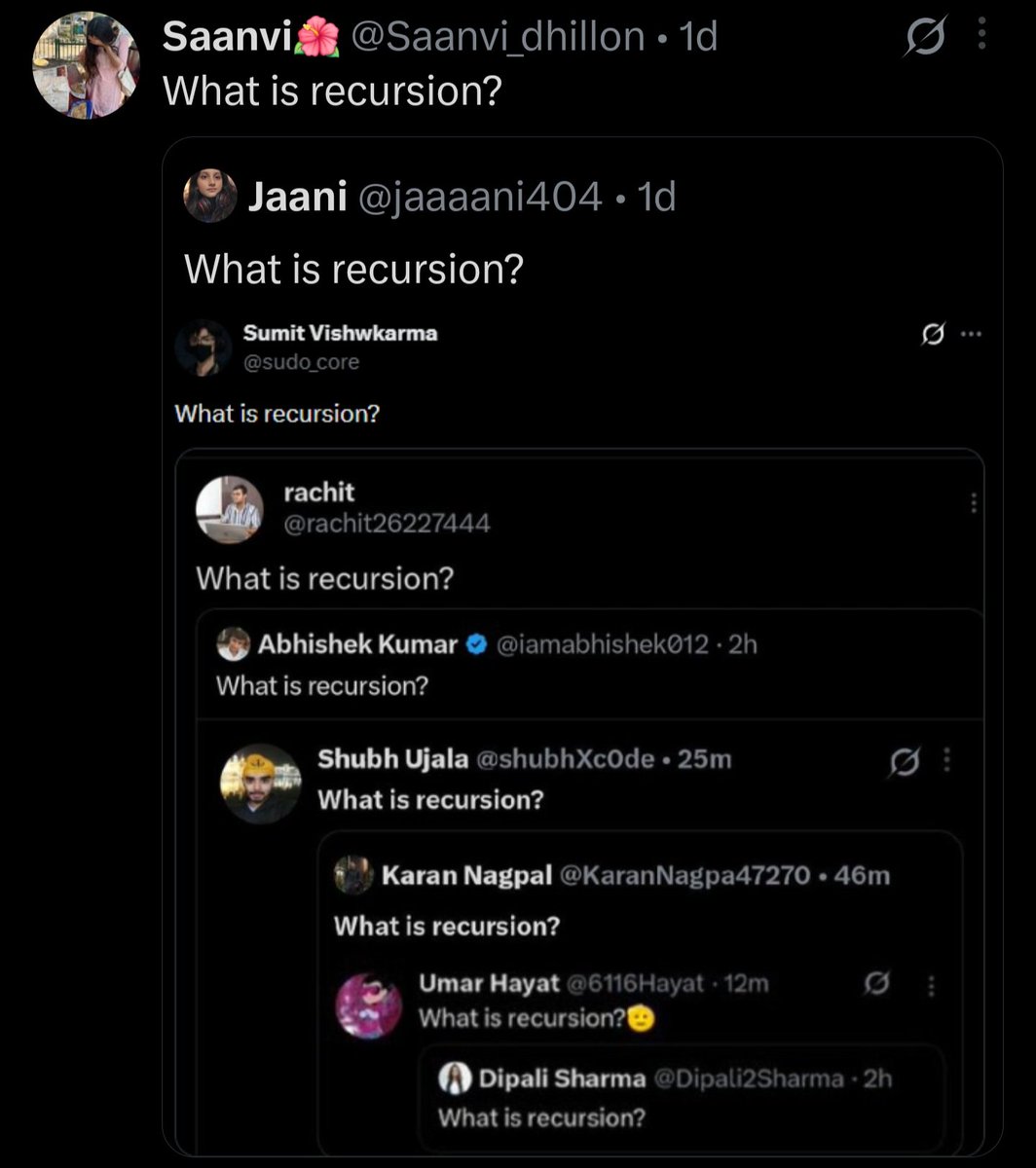imshuvm's tweet photo. What is recursion? https://t.co/xEa1JTpNmy