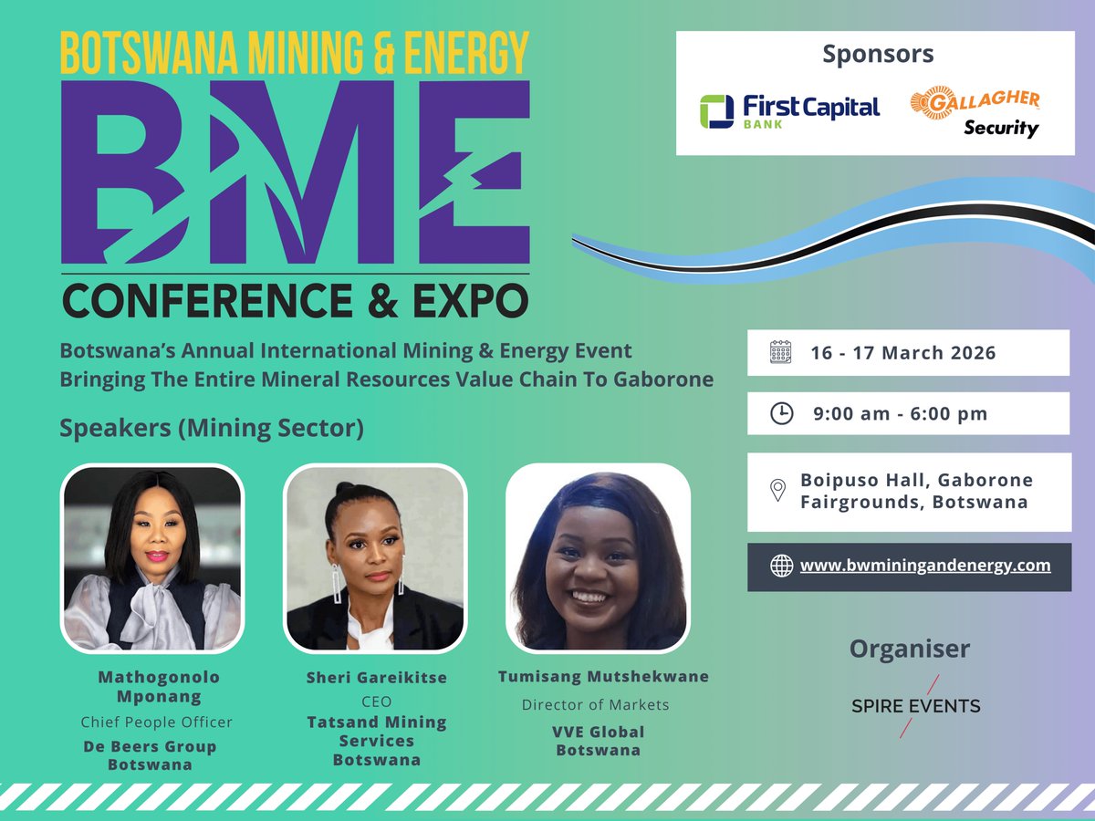 BotswanaBMEExpo's tweet photo. 𝐁𝐨𝐭𝐬𝐰𝐚𝐧𝐚 𝐌𝐢𝐧𝐢𝐧𝐠 &amp; 𝐄𝐧𝐞𝐫𝐠𝐲 𝐄𝐱𝐩𝐨 (𝐁𝐌𝐄𝟐𝟎𝟐𝟔)
📅 𝟏𝟔–𝟏𝟕 𝐌𝐚𝐫𝐜𝐡 
📍 𝐆𝐚𝐛𝐨𝐫𝐨𝐧𝐞 𝐅𝐚𝐢𝐫𝐠𝐫𝐨𝐮𝐧𝐝𝐬

In just 2 weeks, Botswana’s premier mining &amp; energy event returns. Don’t miss your chance to connect, collaborate, and create impact at BME https://t.co/3J6wdtgXkO