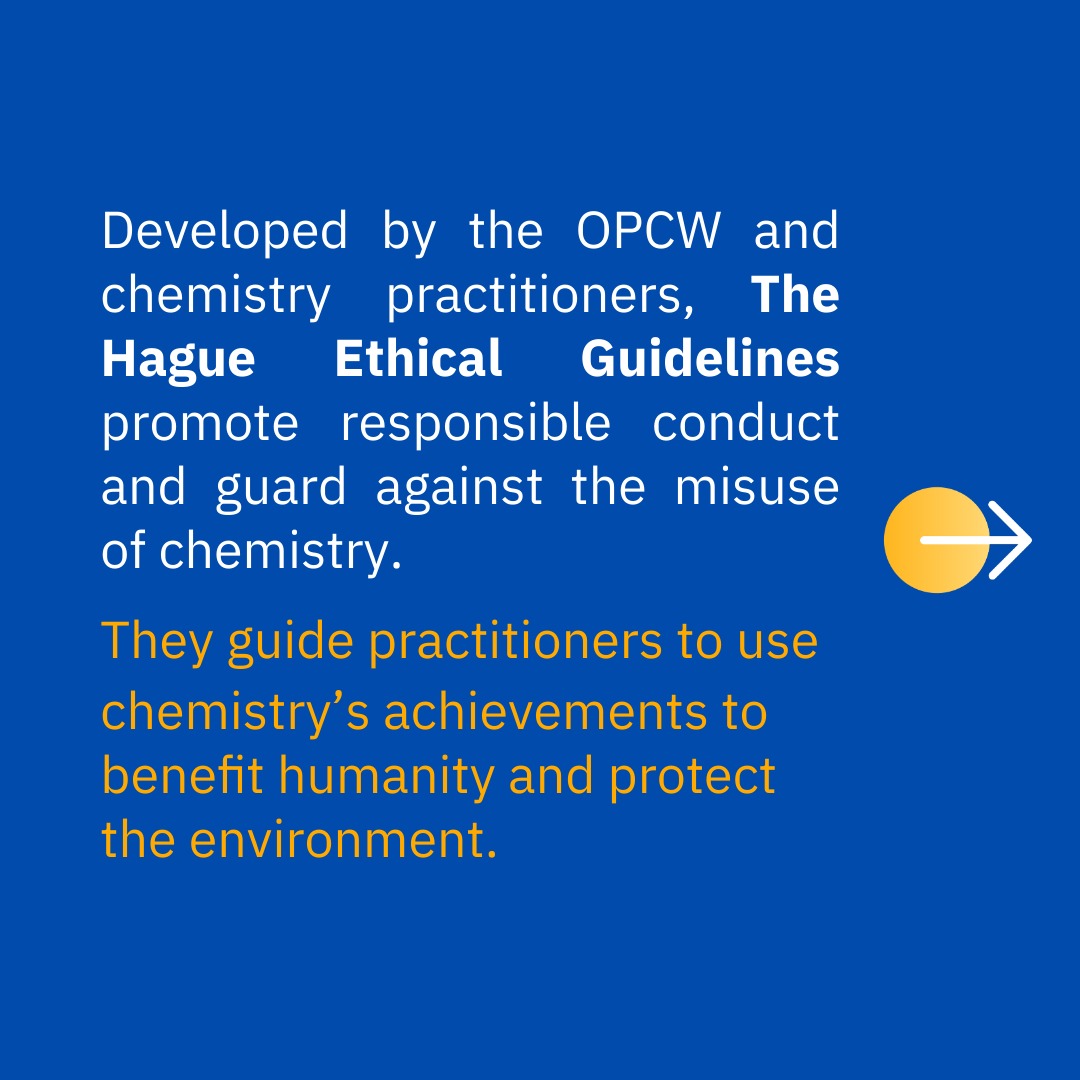 OPCW's tweet photo. From health to industry, chemistry has transformed our world. But progress brings responsibility. A strong culture of ethics in science is essential to ensuring chemistry continues to benefit humanity and protect the environment. 

Discover the #HagueEthicalGuidelines ⬇️