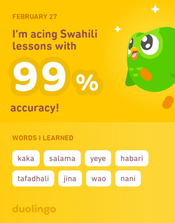 oir95412's tweet photo. I’m learning Swahili on Duolingo! It’s free, fun, and effective. https://t.co/r2WPqZOtyp