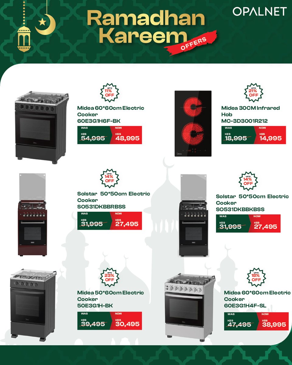 OpalnetLimited's tweet photo. Ramadhan Kareem! Visit us this weekend &amp; enjoy special Ramadhan offers on all your home appliance needs. Kenrail Towers | TRM | Adlife Plaza | Kitengela | T-Mall | Palm Breeze Nyali | Mombasa CBD  Shop online: https://t.co/izpn4GgqRv.keCall us: 0711 082 811 #Ramadhan #Opalnet https://t.co/BnaYYiXq4Y