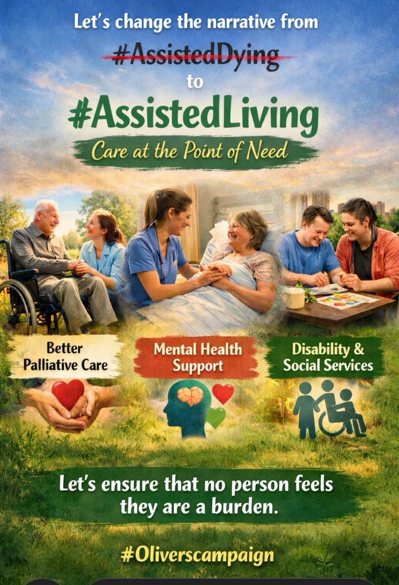 PaulaMc007's tweet image. #Oliverscampaign
Let's change the narrative from #AssistedDying to #AssistedLiving Give people support in the community at the point of need. Improve palliative care services, Mental Health &amp;amp; Disability Services, &amp;amp; Social Care 
Let's ensure that no person feels they are a burden