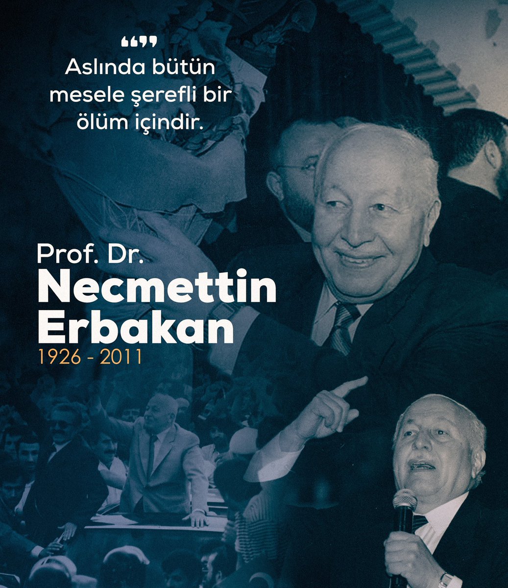 H__Karaalioglu's tweet photo. Vefatının yıl dönümünde; ömrünü "Yaşanabilir Bir Türkiye" ve "Yeni Bir Dünya" idealine vakfeden Prof. Dr. Necmettin Erbakan Hocamızı rahmet, minnet ve özlemle anıyorum. 

Mekânı cennet, makamı âli olsun.
#NecmettinERBAKAN https://t.co/VbIAhntUCj