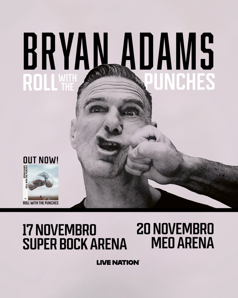 Bryan Adams
ROLL WITH THE PUNCHES
Digressão europeia 2026

🗓️ 17 de novembro de 2026
📍 Super Bock Arena

🗓️ 20 de novembro de 2026
📍 MEO Arena

📻 Apoio RFM
🎟️ Informações sobre pre-vendas e venda em livenation.pt