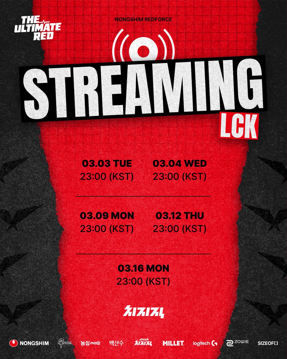 NS_RedForce's tweet photo. [STREAMING NOTICE] #LCK

The March Nong-streaming schedule is here!🗓️
Let’s spend March together with NS RedForce🙌

🔴 3. 3.(TUE) 23:00~ (KST)
🔴 3. 4.(WED) 23:00~ (KST)
🔴 3. 9.(MON) 23:00~ (KST)
🔴 3. 12.(THU) 23:00~ (KST)
🔴 3. 16.(MON) 23:00~ (KST)

📌 In addition to regular live streams, unscheduled live streams by individual players may occur. We appreciate your interest and support.
※ Please note that the schedule may be adjusted based on the team's training sessions and physical condition.

#NONGSHIM #NSRedForce #농심레드포스 #치지직 #CHZZK #livestreaming
#Kingen #Sponge #Scout #Calix #Taeyoon #Lehends