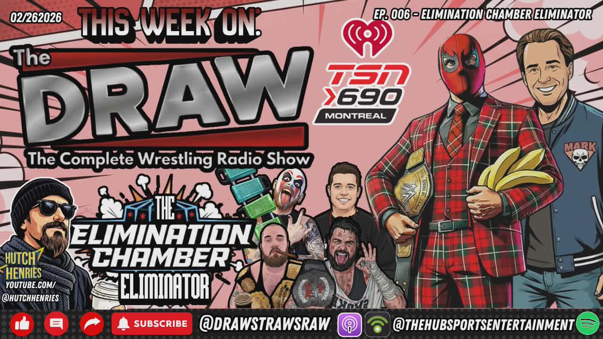 THE DRAW The Complete Wrestling Radio Show EP:006 - ELIMINATION CHAMBER ELIMINATOR 02/26/26 - Eric Blondon and Randy Charpentier Holden Albright Tyler Aero Tyler Wolf

Feed: open.spotify.com/episode/0Ggj1r…

The steel is descending and the world is watching! The pods are locked, the heart