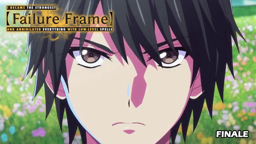 ChloeMarie_508's tweet image. The Final Episode of Failure Frame I Became the Strongest and Annihilated Everything With Low Level Spells !!!

#FailureFrame, #IBecameTheStrongestandAnnihilatedEverythingWithLowLevelSpells, #Finale, #Fall2025