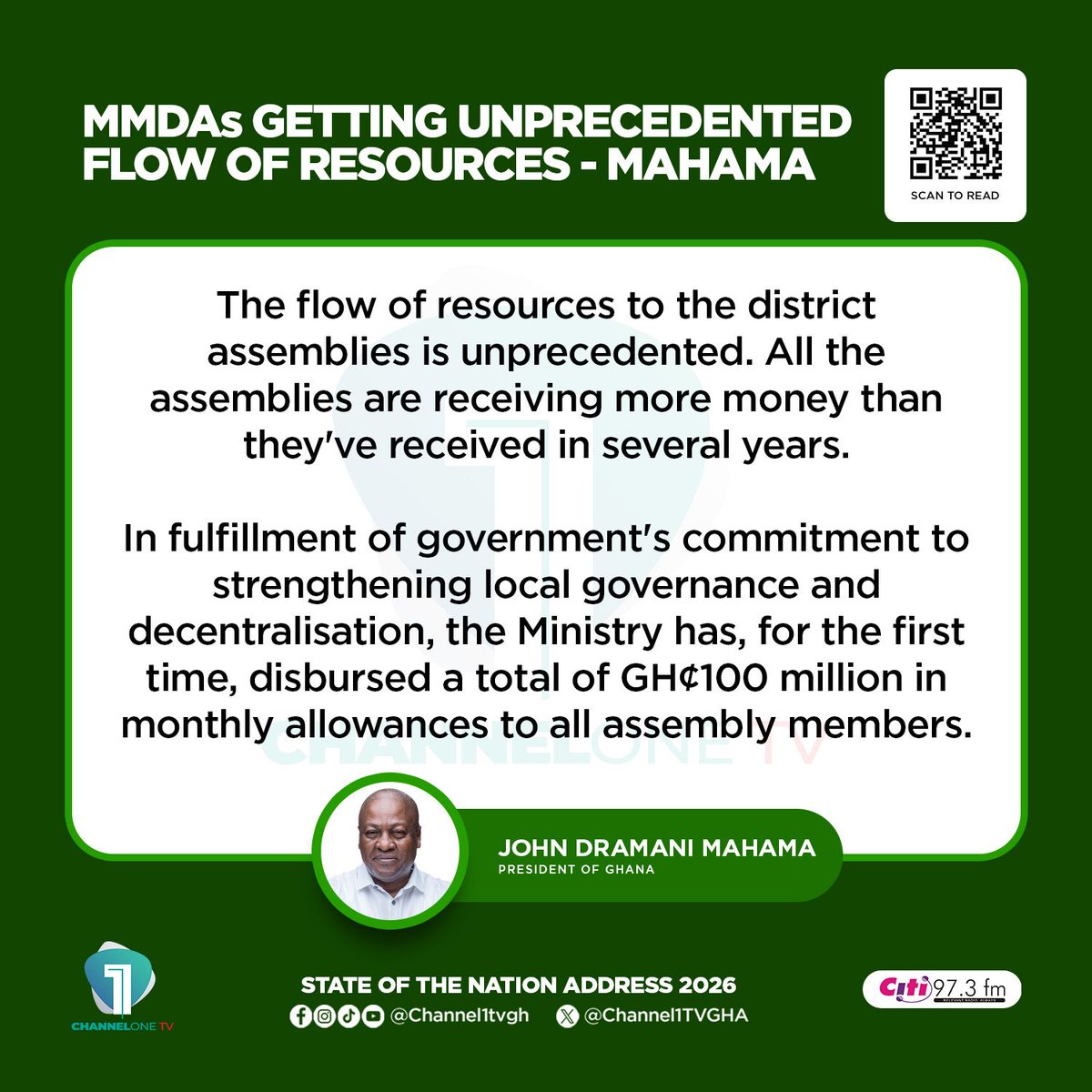 Channel1TVGHA's tweet photo. UNPRECEDENTED. HISTORIC. GH¢100 MILLION. 🏛️💰
President Mahama: MMDAs getting more resources than ever before. Monthly allowances for assembly members now a reality.
Local governance is being strengthened. 🇬🇭
#SONA2026 #MMDAs #SOTNGhana #GhanaNews #CitiFM #ChannelOneTV https://t.co/lMlqg2OKum