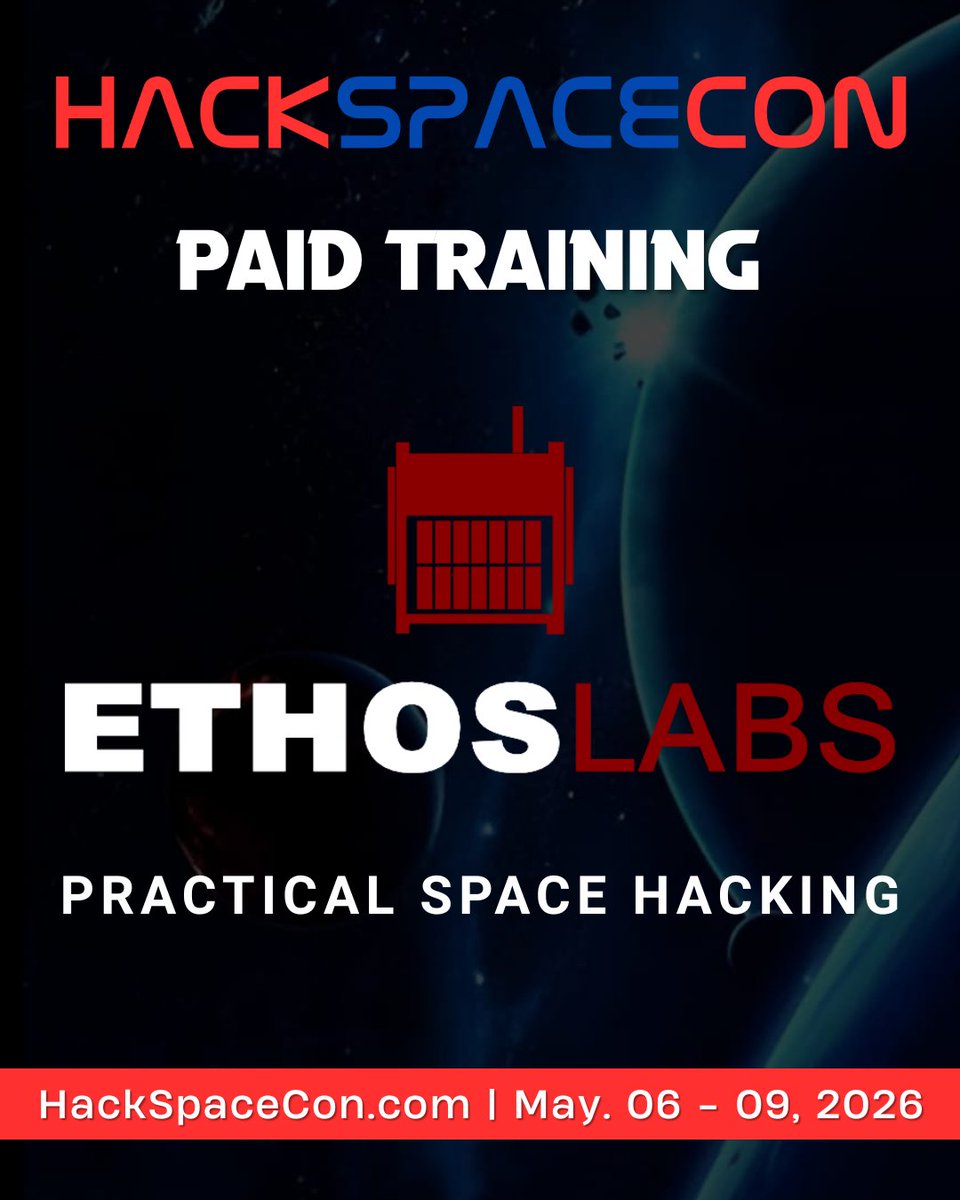 HackSpaceCon's tweet photo. We are thrilled to welcome Ethos Labs as a Paid Training partner at Hack Space Con 2026! Tickets are on sale now for "Practical Space Hacking" at: https://t.co/p8IZDQiv2r
#hackspacecon #infosecurity #education #cybersecurity #training #space #security https://t.co/p51nMT0UN3