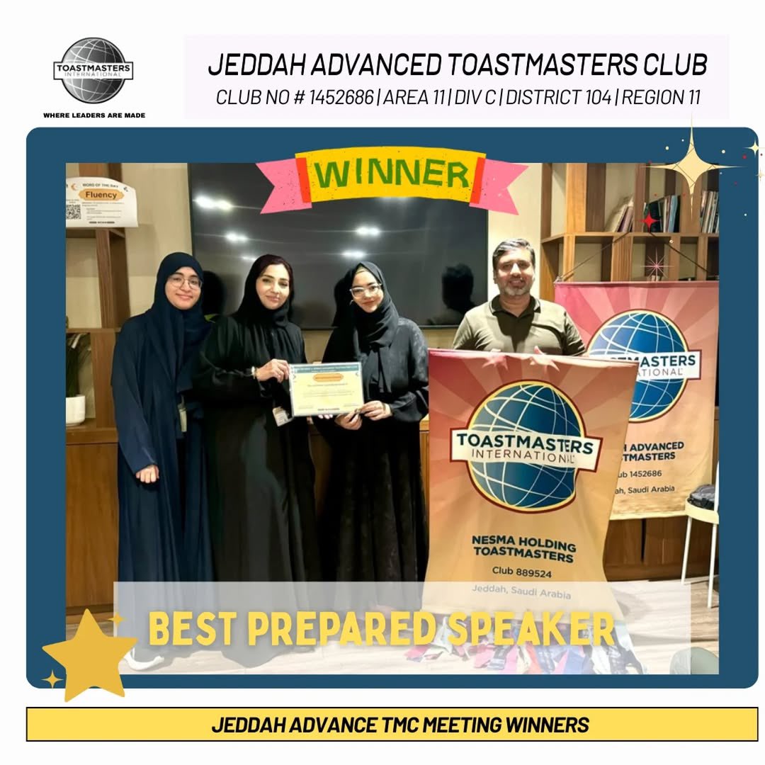 Different voices. Shared stories. One stage.

Our last meeting in Jeddah proved that diversity = growth + confidence! 

Best Prepared: TM Ameena Abdulrahim
Best Table Topics: TM Samer Murshid
Best Evaluator: TM Andrija Mihalic

#DreamBigSpeakBold 
<a href="/District104TI/">District 104 Toastmasters International</a> 
<a href="/Toastmasters/">Toastmasters</a>