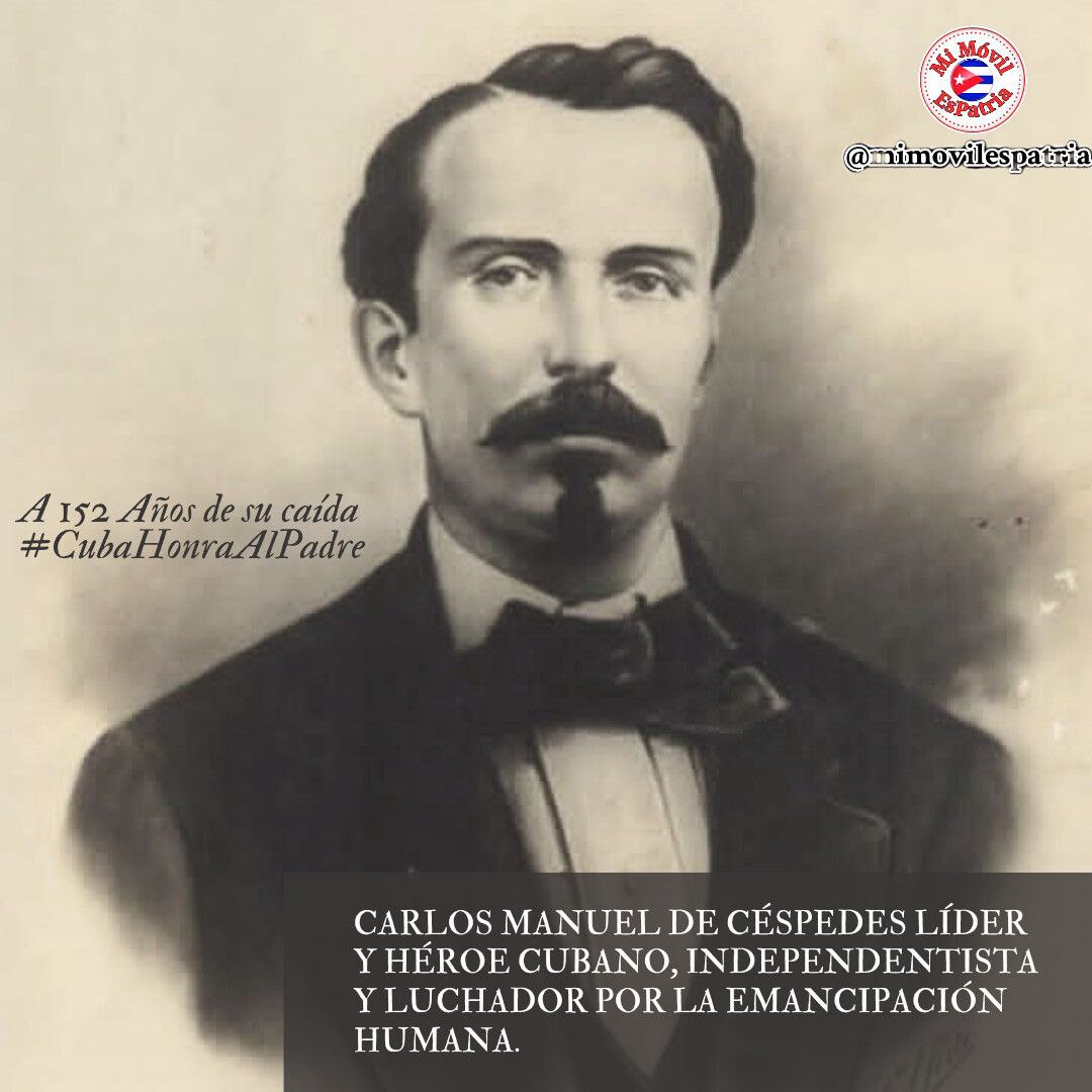 "Me he inmolado ante el altar sagrado de mi Patria en el templo de la ley".
✍️ Carlos Manuel de Céspedes 
A 152 años de su caída en combate #CubaHonra al Padre de la Patria.