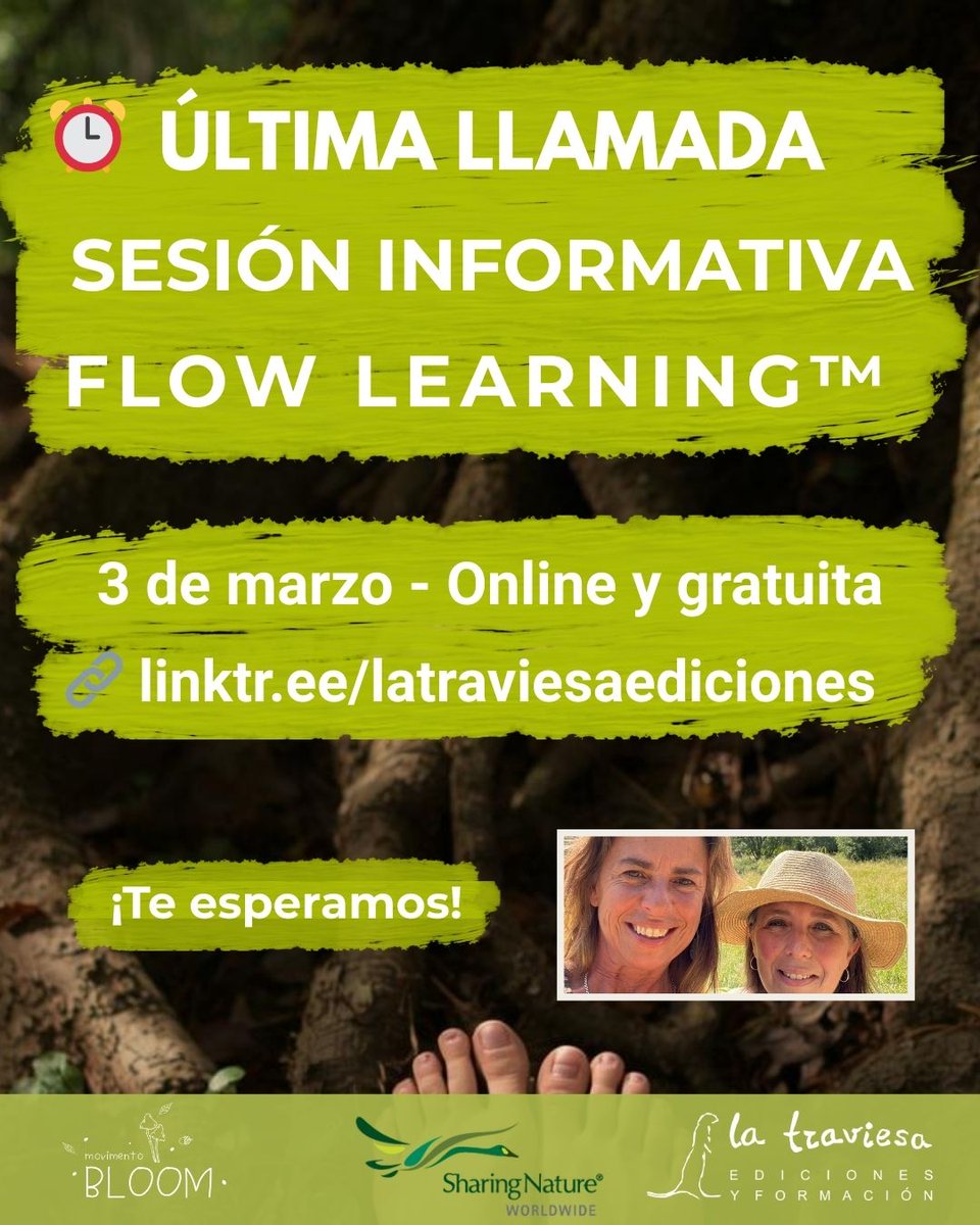 TraviesaEdicion's tweet image. ⏰ ÚLTIMA LLAMADA: SESIÓN FLOW LEARNING™ – 3 MARZO ⏰

Online y gratuita | Plazas limitadas

 🔗 Reserva aquí: linktr.ee/latraviesaedic…

🤗Con Mónica Franco y @PaquiGodinoRoca 

#EducaciónEnLaNaturaleza #FlowLearning #FormaciónSharingNature