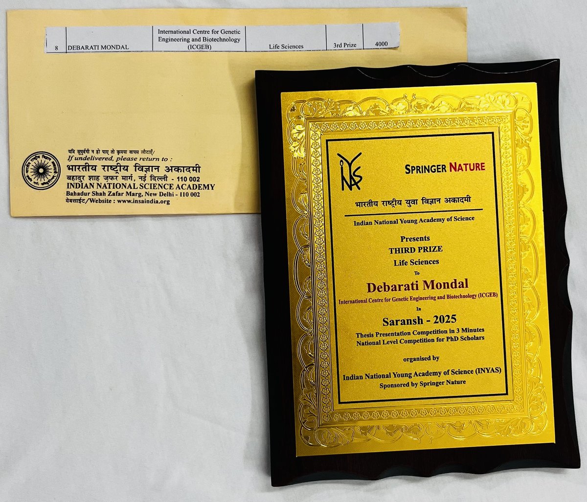 DEBARATIMONDA16's tweet photo. Honored to receive the Third Prize in the Life Science category at Saransh-2025 ( A national level 3 minutes Thesis Presentation Competition for PhD scholars) organized by @INYAS_INSA. Grateful for this recognition and the constant support of my mentors.
@jkt_lab @ICGEBNewDelhi https://t.co/UJnSmo1N2b