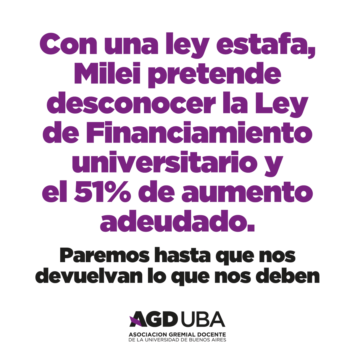 Con una ley estafa, Milei pretende desconocer la Ley de Financiamiento universitario y el 51% de aumento adeudado.
Paremos hasta que nos devuelvan lo que nos deben
agduba.org.ar/con-una-ley-es…