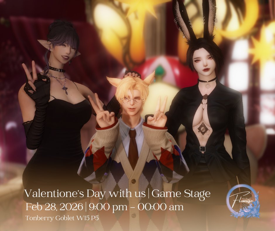 TheFlomise's tweet photo. #TheFlomise × Valentione's Day
Love is not only not receiving things; giving is also a part of it.
Game stage for Valentione's day event and NEW OPENING DAY!
Pre-booking: https://t.co/688Bo4j5ph
📅 February 28, 2026 | 9 PM - 0 AM (GMT+8)
📍 Tonberry, The Goblet W15 P5
#TheFlomise https://t.co/DvdtUgovoF