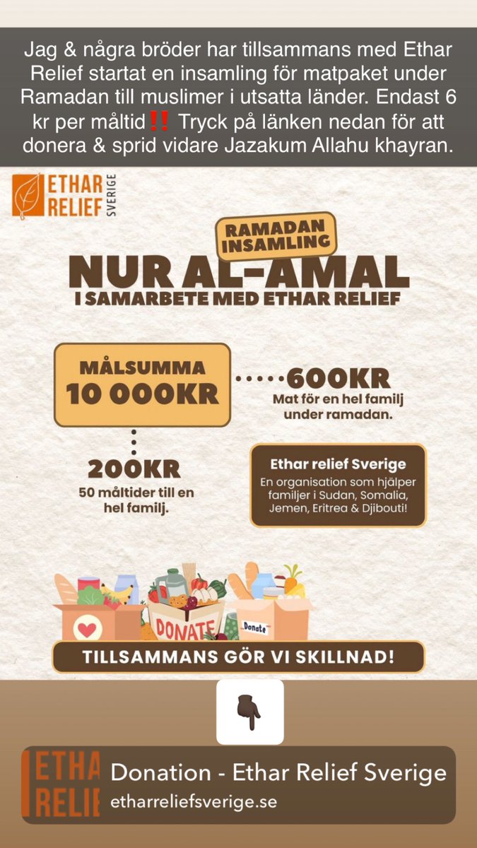 Jag &amp; några bröder har tillsammans med Ethar Relief startat en insamling för matpaket under Ramadan till muslimer i utsatta länder. Donera och sprid gärna, jazakum Allahu khayran 🫰🏿.

Länk: etharreliefsverige.se/donation/?insa…