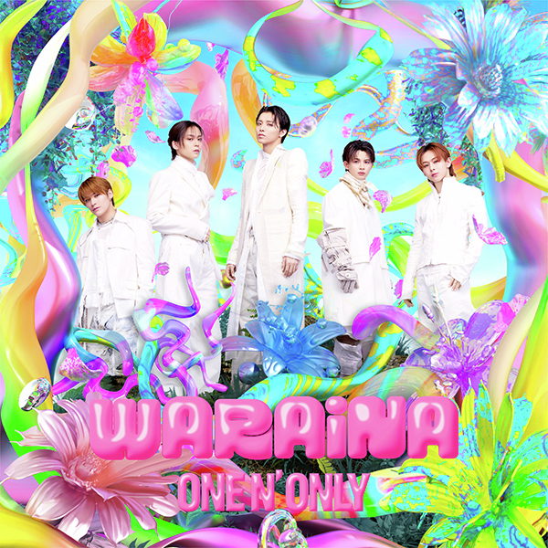 ✨予約キャンペーン開催決定✨／ ONE N' ONLY シングル『 #WARAiNA 』4