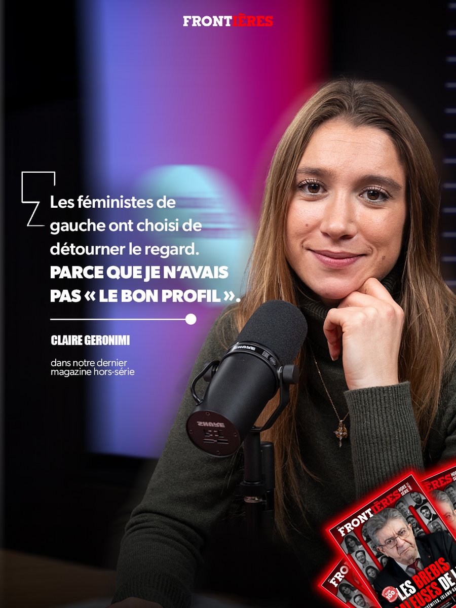 « Les féministes de gauche ont choisi de détourner le regard parce que je n’avais pas le bon profil ».

👉 <a href="/ClaireGeronimii/">Claire Geronimi</a>  dans notre dernier magazine hors-série : LES BREBIS GALEUSES DE LFI