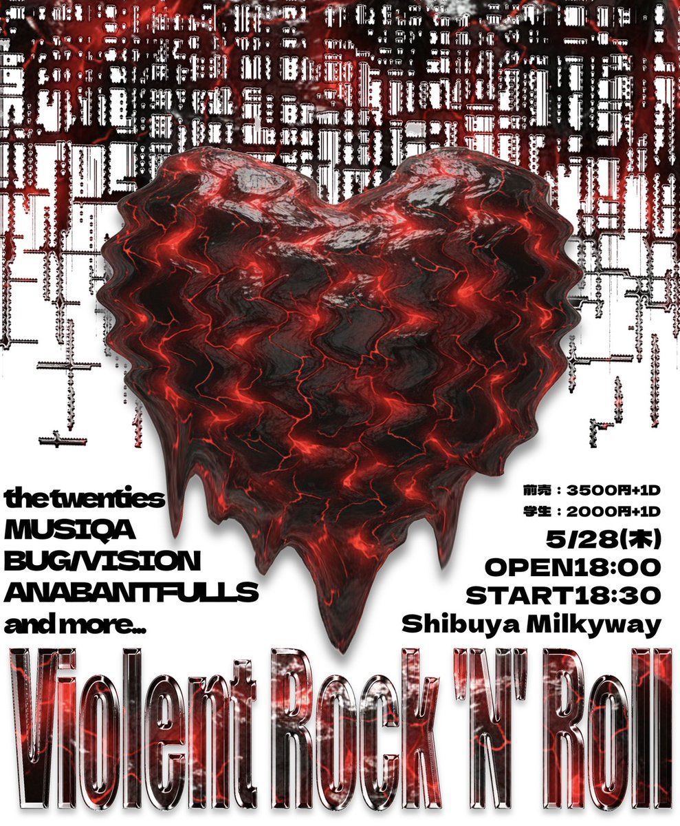 2026.4.28@Shibuya Milkyway 「Violent Rock'N Roll」 OPEN 18:00