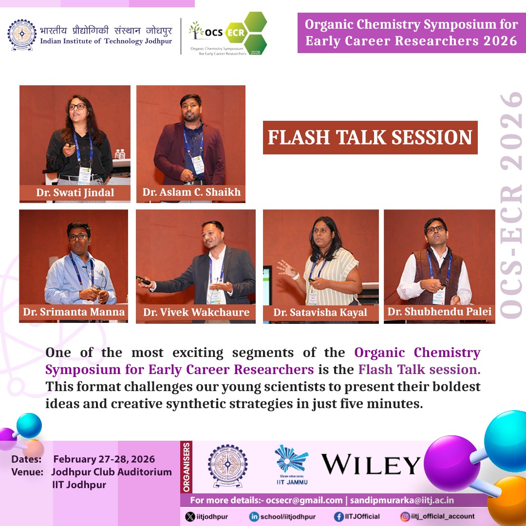 iitjodhpur's tweet photo. The clock is ticking! ⏱️ 5 minutes is all it takes for our researchers to pitch their boldest synthetic strategies at the #OCSECR2026 Flash Talk Session.

Proudly organized with @IITJammu &amp; @WileyChemistry. Stay tuned for more highlights from the frontier of Organic Chemistry! https://t.co/zire9W9JQj