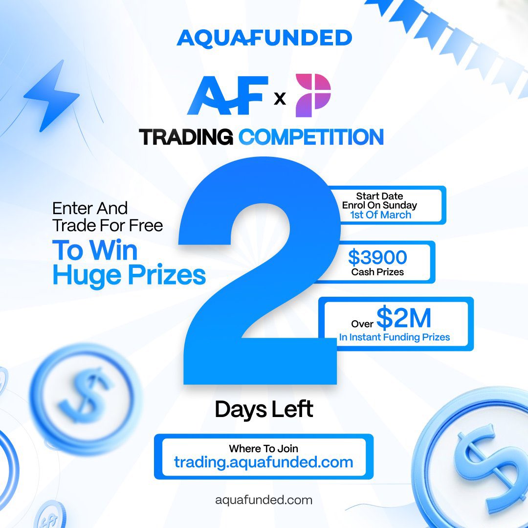 🚨 The <a href="/AquaFunded/">AquaFunded</a> x <a href="/PropFirmMatch/">Prop Firm Match</a> Trading Competition is almost here!

Just 2 days until sign up goes live.

• $3,900 in cash rewards
• More than $2 million in instant funding up for grabs
• Registration starts March 1

Get ready and secure your spot →