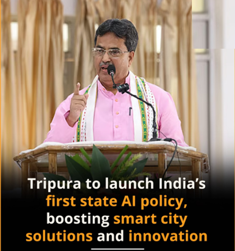 Big news for #Tripura.🌟 

Tripura will soon implement India’s first State #ArtificialIntelligence (AI) Policy. 🚀 

AI will be used in traffic management, flood control, waste management and smart governance, making Tripura a technology and innovation leader in #NortheastIndia.