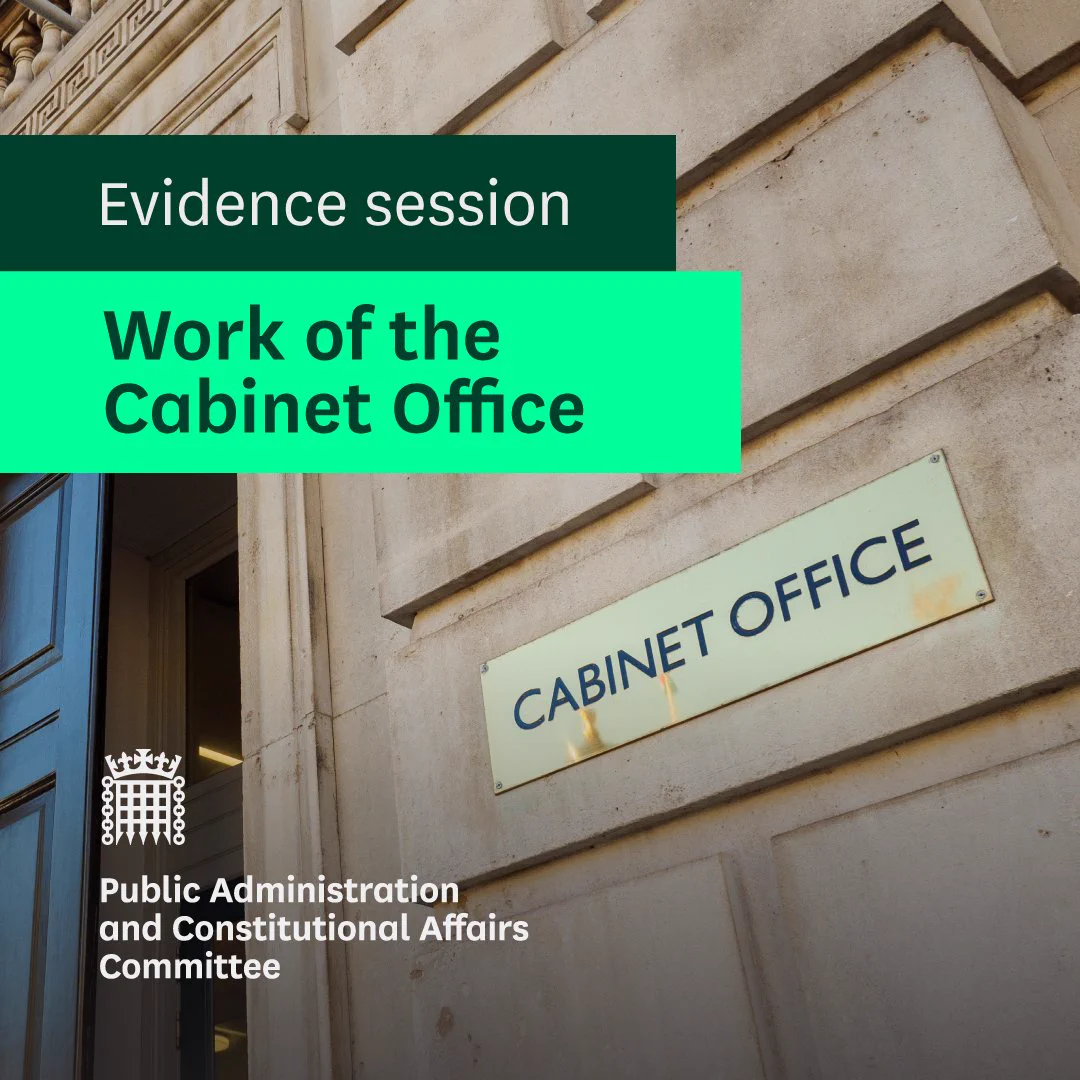 Evidence session. Work of the cabinet office. Public administration and constitutional affairs committee
